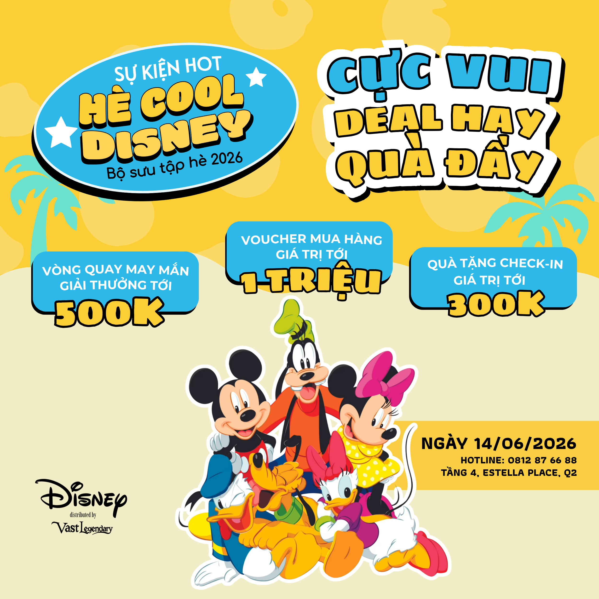 🎉🎉 HÈ COOL DISNEY 2026 – CỰC VUI, DEAL HAY, QUÀ ĐẦY! 🎉🎉